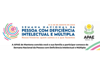 Participe da Semana Nacional da Pessoa com Deficiência Intelectual e Múltipla em Mantena